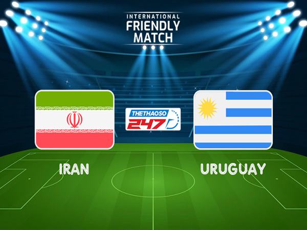 nhan-dinh-iran-vs-uruguay-23h00-ngay-23-9