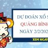 Dự đoán xổ số Quảng Bình ngày 2/2/2023 thứ 5 hôm nay
