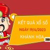 Dự đoán XSKH 19/4/2023 thống kê VIP đài Khánh Hòa