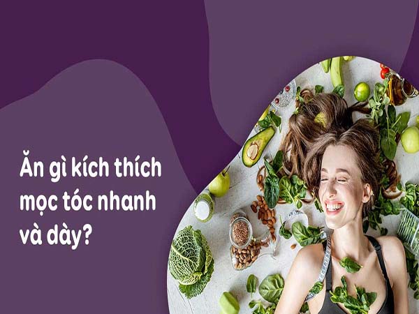 Gợi ý ăn gì để tóc nhanh dài, khỏe mạnh